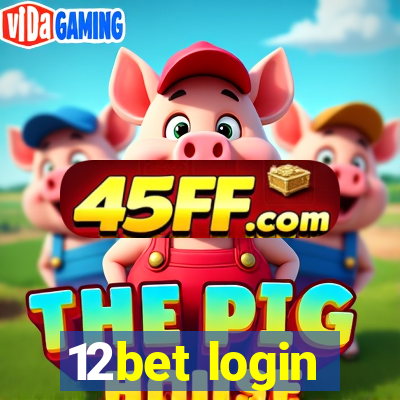 12bet login
